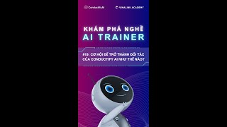 AI Trainer 19 Cơ hội hợp tác và phát triển trong lĩnh vực AI dành cho các AI Trainer [upl. by Yreved]