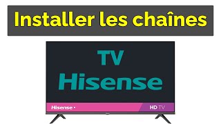 Comment installer les chaînes sur TV Hisense [upl. by Ellenid]