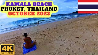 【4K】Kamala Beach Phuket Thailand  Beach walk in October 2023 🇹🇭 [upl. by Nylle246]