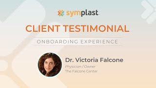 Symplast Onboarding Testimonial Dr Victoria Falcone [upl. by Isadore12]