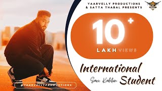 International Student  Savi Kahlon  Yaarvelly Productions  Latest Punjabi Songs 2021 [upl. by Dweck]