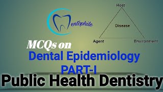 MCQs on Dental Epidemiology PARTI  Public Health Dentistry  Dentophile [upl. by Patterman163]