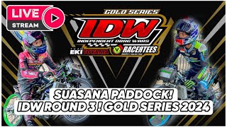 LIVE STREAMING PADDOCKS 🔴 INDONESIAN OFFICIAL DRAGBIKE EVENT  IDW ROUND 3 [upl. by Whitford]