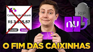 ADEUS CAIXINHAS DO NUBANK Conheça 3 investimentos seguros e de liquidez diária que rendem bem mais [upl. by Adnaugal]