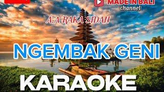 Ngembak Geni  AA Raka Sidan  KARAOKE [upl. by Annahael]