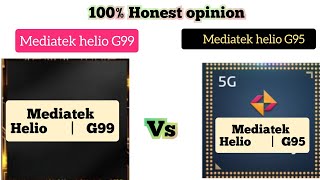 Mediatek helio G99 Vs Mediatek helio G95 [upl. by Socin]