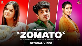 Zomato Official Video Diler Kharkiya  Anjali Raghav  Renuka Panwar  New Haryanvi Song 2024 [upl. by Ariet]