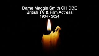 DAME MAGGIE SMITH  RIP  TRIBUTE TO THE BRITISH ACTRESS WHO HAS DIED AGED 89 [upl. by Arimaj]