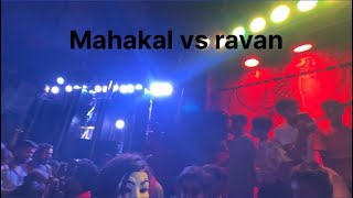 Competition mahakal vs ravan 😲😎￼ [upl. by Eical]