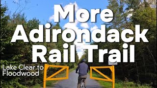 Adirondack Rail Trail Lake Clear to Floodwood [upl. by Jopa]