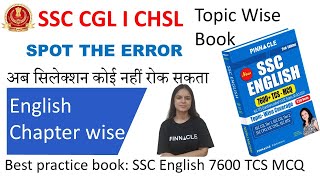 ENGLISH SPOT THE ERROR150 TCS PREVIOUS YEARS QUESTIONS ASKED IN SSC EXAMS  PINNACLE ENGLISH 7600 [upl. by Cummine]