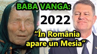 Ce A Prezis BABA VANGA Pentru 2022 PROFETII SOCANTE Despre ROMANIA  Baba Vanga 2022 [upl. by Netnerb]