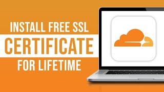 How to Install Free SSL Certificate For Lifetime on Cloudflare 2024 [upl. by Nnylsoj]