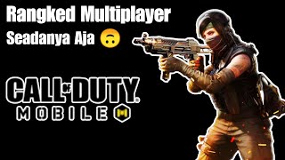 Rangked Multiplayer  Main Nyantai Kuyy  Call Of Duty Mobile  codm androidgames [upl. by Gar792]