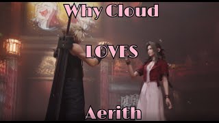 Cloud Loves Aerith TRIGGER WARNING Clerithcentric topic FF7 REMAKE SPOILERS [upl. by Worrad]