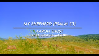 quotMy Shepherd Psalm 23quot Official Lyric Video [upl. by Einhapets]