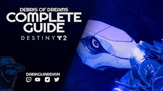 Complete Debris of Dreams Guide  All Ascendant Mysteries Cashes and Secrets Destiny 2 [upl. by Minardi]