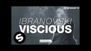 Ibranovski  Vicious OUT NOW [upl. by Burnside953]