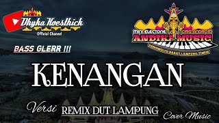 Remix Lampung KENANGAN Ziell Ferdian SLOW BASS  Mixdut musiclampung [upl. by Yehsa337]