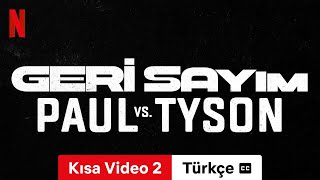 Geri Sayım Paul vs Tyson Sezon 1 Kısa Video 2 altyazılı  Türkçe fragman  Netflix [upl. by Ijneb492]