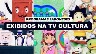 PROGRAMAS JAPONESES EXIBIDOS NA TV CULTURA  ANOS 2000 [upl. by Llednahc]