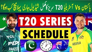 Pakistan vs Australia T20 Series Schedule 2024 Full Pak vs Aus Match Timings amp Dates [upl. by Nic]