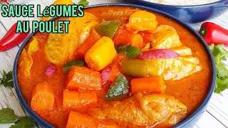 Sauce Legumes au Poulet  Choux carottes poivrons oignons [upl. by Stanley]