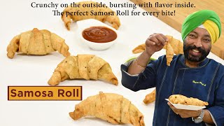 Samosa Roll  समोसा रोल  Chef Harpal Singh [upl. by Peti25]