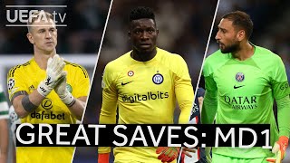 DONNARUMMA HART ONANA UCL GREAT SAVES MATCHDAY 1 [upl. by Konyn]