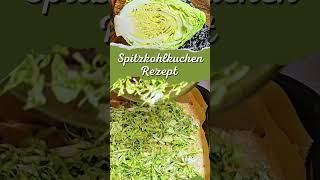 Spitzkohl Kuchen Rezept Gesund Lecker und ruckzuck fertig vegetarisch mit Vollkorn ohne Fleisch [upl. by Clarisse]