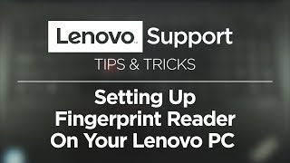 Setting Up Fingerprint Reader On Your Lenovo PC [upl. by Hadihahs]