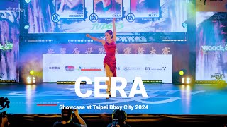 Cera showcase  stance x Taipei Bboy City 2024 [upl. by Giah838]