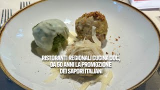 Ristoranti Regionali Cucina Doc da 50 anni la promozione dei sapori italiani [upl. by Magocsi]