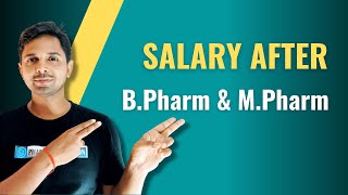 Salary after BPharm amp MPharm  Top Pharma Companies for Good Salary [upl. by Valery]