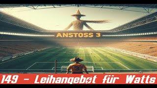 Leihangebot für Watts 149  Anstoss 3 [upl. by Atihcnoc]