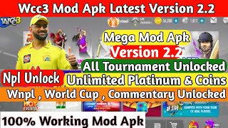 Wcc3 Mod Apk Latest Version 22  Wcc3 Mod Apk All Tournament Unlock  Unlimited Platinum 🔓 [upl. by Rofotsirk]