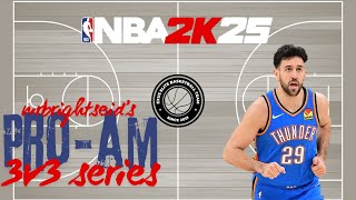 NBA 2k25 Gameplay ProAm 3v3 Episode 29 [upl. by Llerrit]