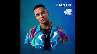 LIAMOO  One More Time Official Audio [upl. by O'Connor209]