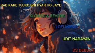 Rab kare tujhko ❤️💝StatuszoneDsdebdut 😍 Mujhse shadi karogi  lofi songslowed amp Reverb 💝✨ [upl. by Melbourne]