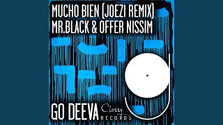 Mucho Bien Joezi Extended Remix [upl. by Merlin845]