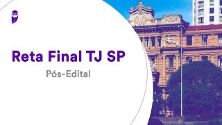 Reta Final TJ SP PósEdital Normas Corregedoria Geral Justiça  Prof Tiago Zanolla [upl. by Aralk296]