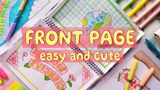 FRONT PAGE DESIGN for SCHOOL PROJECT or JOURNAL 💖 EASY AND CUTE TITLE PAGE IDEAS [upl. by Cacilie]