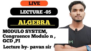 ALGEBRA  Congruence Modulo n Greatest Common Divisor  Prime Integers Relatively Prime Integers [upl. by Siuol]