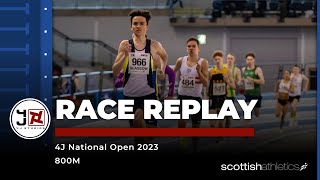 RACE REPLAY  4J National Open 800m [upl. by Nolitta]