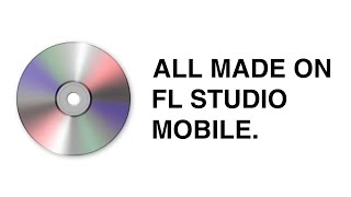 Beats and songs I made as an FL Studio Mobile producer [upl. by Raquel]