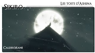 Sekiro  Guide Fr complet   05 Les toits dAshina [upl. by Binette]