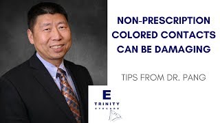 Is it Safe to Wear NonPrescription Colored Contacts  Dr Albert Pang [upl. by Nillek694]