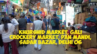 Walking tour in Khurshid market gali crockery market Pan Mandi Sadar Bazar Delhi 06 walkingtour [upl. by Aissert]