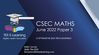 CSEC Maths  June 2022 Paper 3 Solutions Terry David [upl. by Musihc]