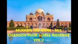 MUSIQUE INDIENNE  MIX CHANSON POUR SOIREE ET FÊTE INDIENNE TOP AMBIANCE  COMPILATION 2021 VOL2 [upl. by Phippen468]